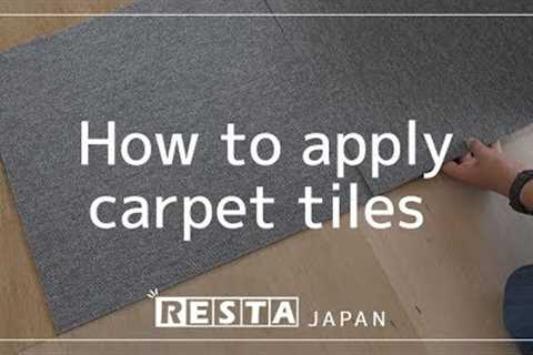 [DIY] How to apply carpet tiles