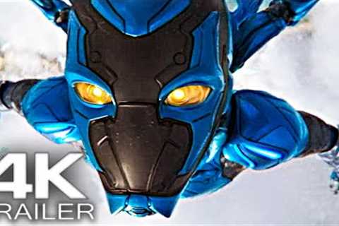 BLUE BEETLE _ Final Trailer (2023) New Movie Trailers 4K