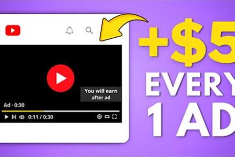 Earn $5 PER AD Watched - Make Money Online