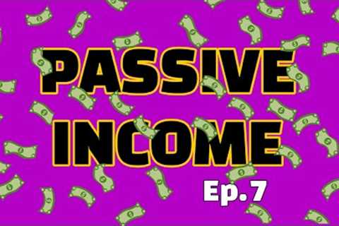 Passive Income Ideas: Episode 7 - Affiliate Marketing