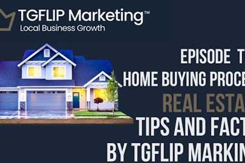 Episode Two -  Home Buying Process - Real Estate Tips and Facts