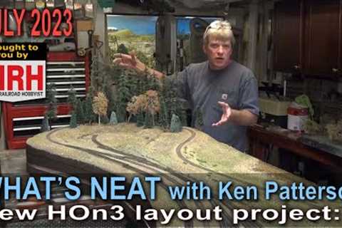 Let's build an HOn3 layout:2 | July 2023 WHATS NEAT Model Railroad Hobbyist