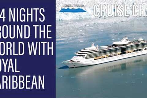 ULTIMATE WORLD CRUISE: 274 nights around the world! Royal Caribbean's first ever world voyage!