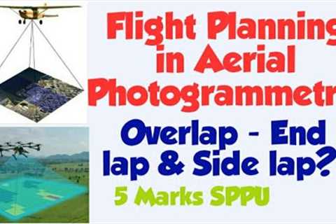 Flight Planning in Aerial Photogrammetry.