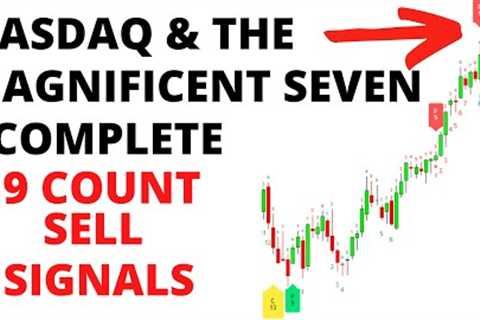 Stock Market CRASH  Coming: S&amp;P 500,  NASDAQ &amp; The Magnificent Seven Complete 9 Count Sell..