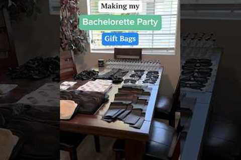 Making My Bachelorette Gift Bags