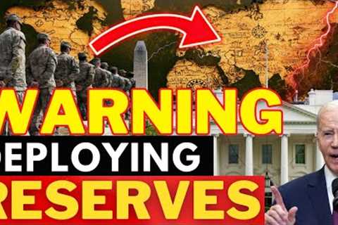 Warning ⚠️ IS IT HAPPENING!? Reserves heading out! | SHTF prepping