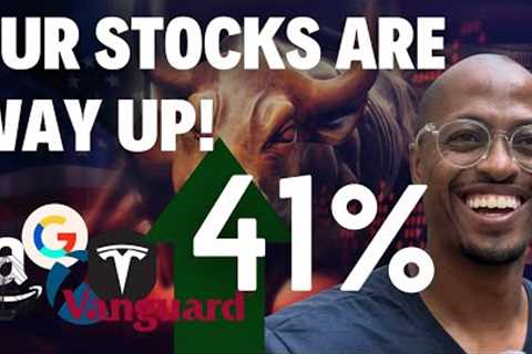 Our Stock Portfolio Is Way Up - 9 Tips for Investing in the New Bull Market to Retire Early