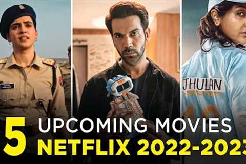 Top 15 Upcoming Original Netflix Movies and Webseries 2022-2023 | New Series On Netflix
