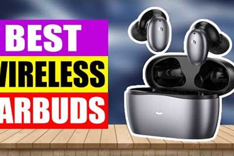 TOP 5 Best Wireless Earbuds Review in 2023