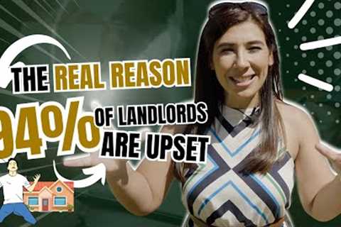 THE REAL REASON 94% OF LANDLORDS ARE UPSET | PROPERTY INVESTOR REVEALS SECRETS