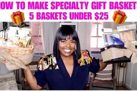 DIY GIFT BASKETS UNDER $25