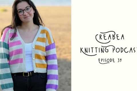 Creabea Knitting Podcast - Episode 39: All the new cast ons