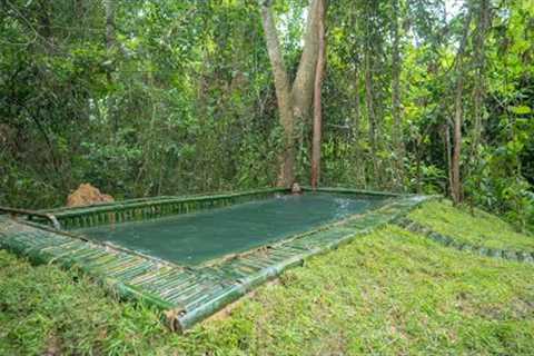 Build The Most Beautiful Bamboo Swimming Pool by Ancient Skills
