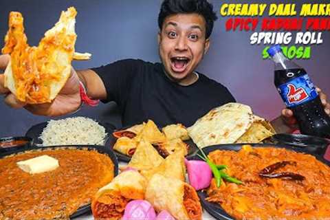 Spicy Kadhai Paneer, Creamy Daal Makhani with Extra Butter, Spring Roll, Samosa with Naan &amp; Rice