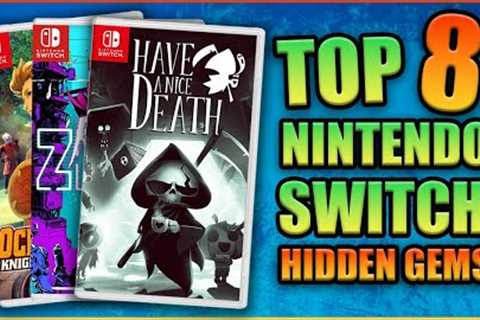 8 Hidden Gems On Nintendo Switch Worth Playing!