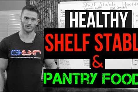 HEALTHIEST Shelf Stable Foods You NEED to Buy (Food Storage and Prep)
