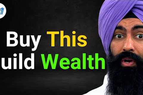 Buy These 9 ASSETS If You Want To Build Wealth In 10 Years | Jaspreet Singh