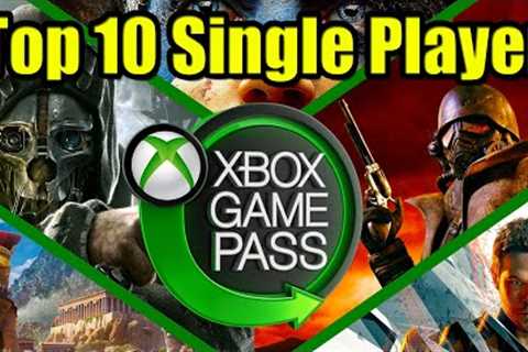 Top 10 Best Xbox Game Pass Single Player Games