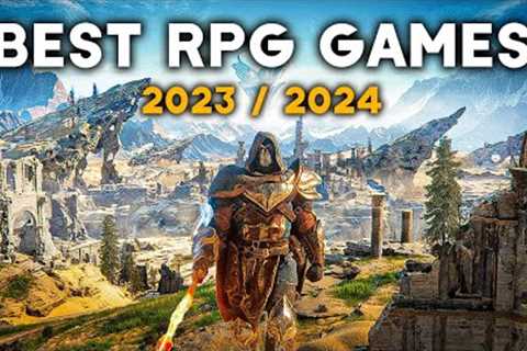 TOP 13 NEW Upcoming RPG Games of 2023 &amp; 2024