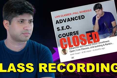 Closed | Advance SEO Course – Class Recording | Amit Tiwari Advance SEO Course