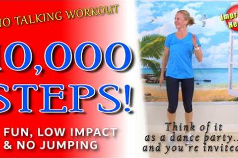 10000 Steps Workout | Fun, Low Impact, No Jumping Workout | Walk at Home with Improved Health💓