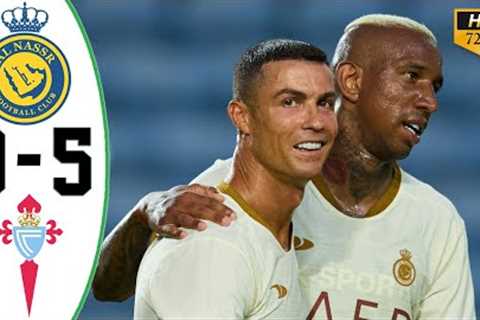 Cristiano Ronaldo Back 🔥 Celta Vigo vs Al Nassr 5-0 All Goals &amp; Highlights - 2023