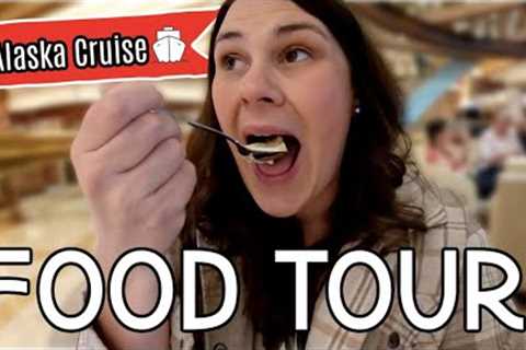 Cruise Ship Food Tour! What we ate on our Alaska Cruise | Princess Majestic