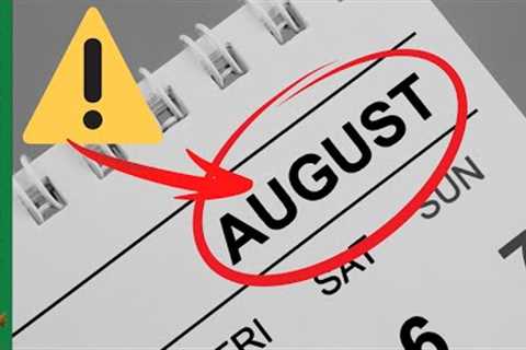It's ALL Going To HIT In AUGUST - Be WARNED, Be READY
