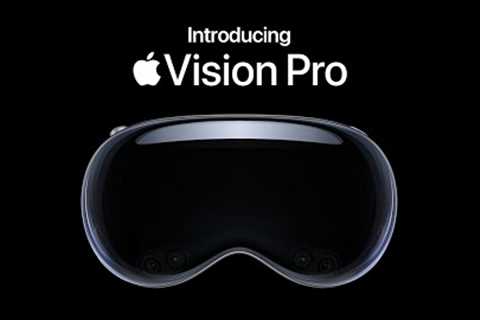 Introducing Apple Vision Pro
