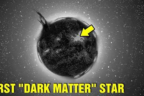 James Webb Telescope Detects 'Dark Stars' Made of Annihilating Dark Matter!