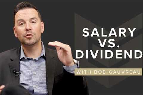 Maximizing Compensation: Salary vs. Dividend - Tax Savings Strategies
