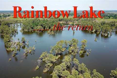 Rainbow Lake....   the return