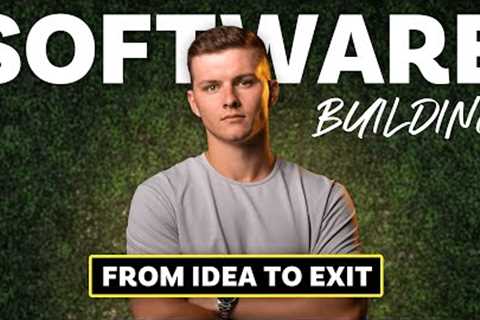 He Sold His First Software Business For Millions with No Experience