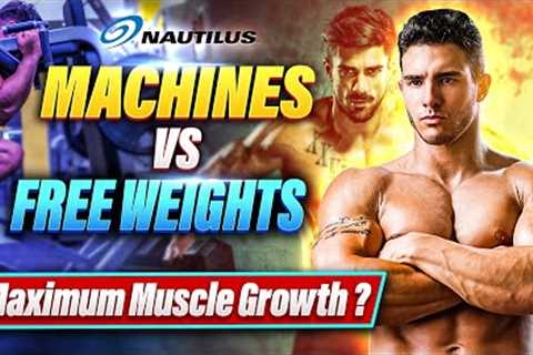 Machines vs Free Weights. Revealing the Hidden Truth for Maximum Muscle Growth.