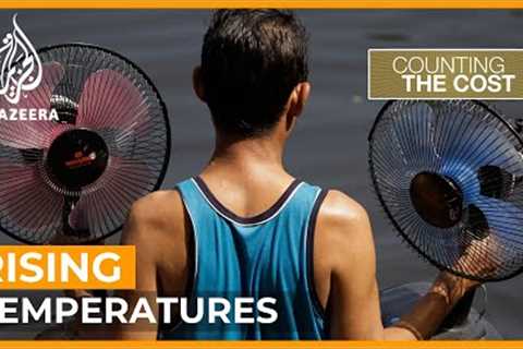 As temperatures rise, what's the cost to the global economy? | Counting the Cost