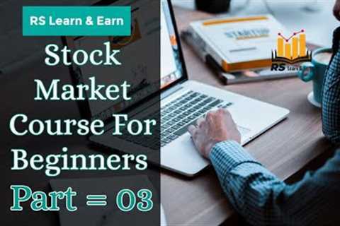 Stock Market course for Beginners part 3 #stockmarket #sharemarket #investing #intradaytrading