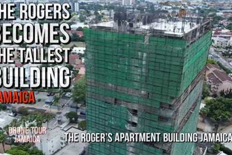 Rogers Officially Tallest Building in Jamaica