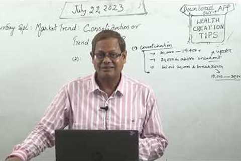 Saturday Spl. Market Trend, UP, Down or Consolidation ? Free Tutorials on Trading