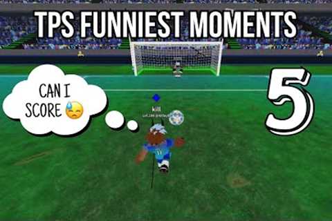 TPS ULTIMATE SOCCER | FUNNIEST MOMENTS 5