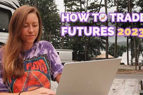 Day Trading Futures in 2023 (3-Step Easy Guide)