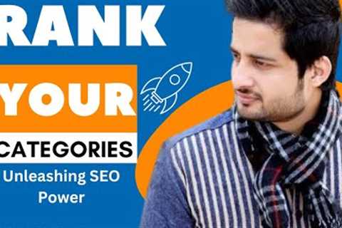 Guide to Google Category Ranking Mastery | Unleashing SEO Power