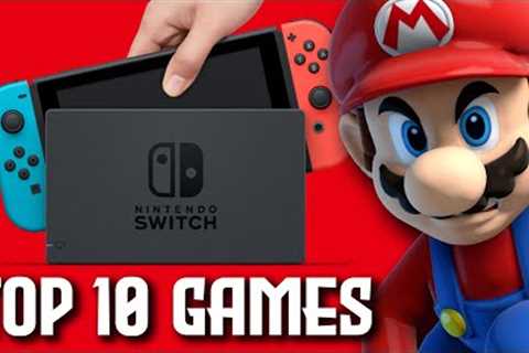 You Won't Believe The SHOCKING Top 10 Nintendo Switch Games So Far...