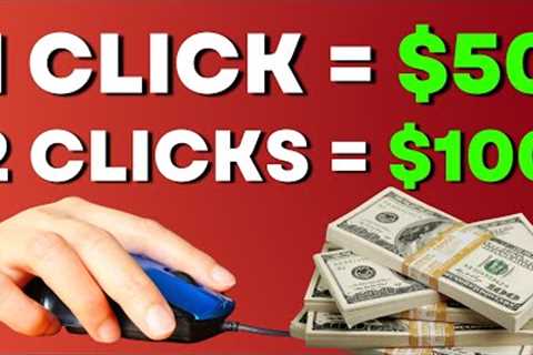 Make $50.00 Per Click and NO LIMITS | Make Money Online 2023