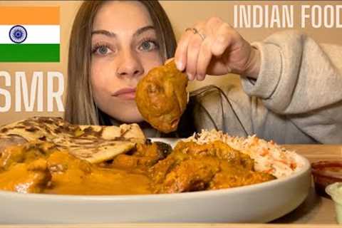 ASMR Eating Indian Food Mukbang | Chicken Tikka Masala, Beef Kashmiri &amp; Samosa's