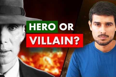 The Real Story of Oppenheimer | Hero or Villain? | Dhruv Rathee