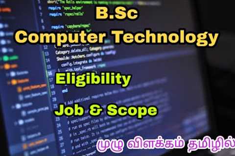 B.Sc Computer Technology Course Details in Tamil | Job and Scope |