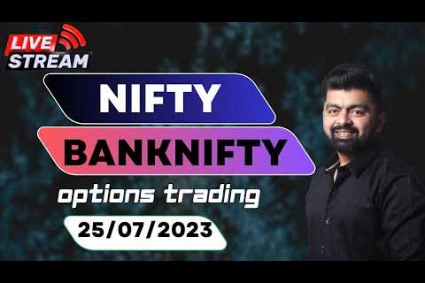 Live trading Banknifty  nifty Options  | 25/07/2023 | Nifty Prediction live || Wealth Secret