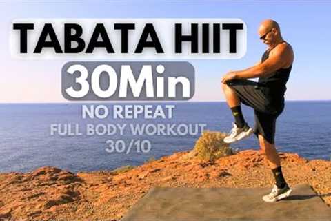 Tabata HIIT 30Min Full Body WORKOUT /  NO REPEAT / Tabata 30/10 💪