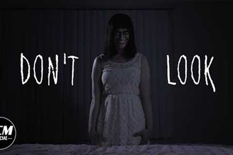 Don't Look | Short Horror Film